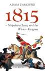 Adam Zamoyski: 1815 - Napoleons Sturz und der Wiener Kongress, Buch