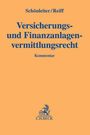 Ulrich Schönleiter: Versicherungs- und Finanzanlagenvermittlungsrecht, Buch