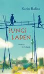 Karin Kalisa: Sungs Laden, Buch