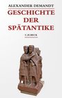 Alexander Demandt: Geschichte der Spätantike, Buch