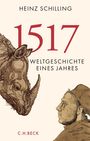 Heinz Schilling: 1517, Buch