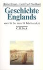 Heiner Haan: Geschichte Englands Bd. 2: Vom 16. bis zum 18. Jahrhundert, Buch