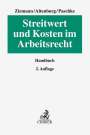 Werner Ziemann: Streitwert und Kosten im Arbeitsrecht, Buch