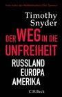 Timothy David Snyder: Der Weg in die Unfreiheit, Buch