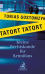 Tobias Gostomzyk: Tatort Tatort, Buch