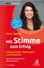 Nicola Tiggeler: Mit Stimme zum Erfolg, Buch