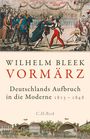 Wilhelm Bleek: Vormärz, Buch