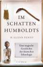 H. Glenn Penny: Im Schatten Humboldts, Buch