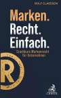 Rolf Claessen: Marken.Recht.Einfach., Buch