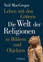 Neil Macgregor: Leben mit den Göttern, Buch