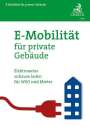 Martin Amberger: E-Mobilität für private Gebäude, Buch