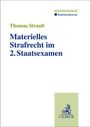 Thomas Strauß: Materielles Strafrecht im 2. Staatsexamen, Buch