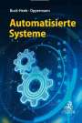 : Automatisierte Systeme, Buch