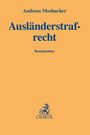 Andreas Mosbacher: Ausländerstrafrecht, Buch