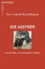 Eva Cancik-Kirschbaum: Die Assyrer, Buch