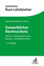 Franz Hofmann: Gewerblicher Rechtsschutz, Buch