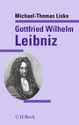 Michael-Thomas Liske: Gottfried Wilhelm Leibniz, Buch