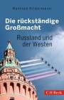 Manfred Hildermeier: Die rückständige Großmacht, Buch
