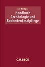 : Handbuch Archäologie und Bodendenkmalpflege, Buch