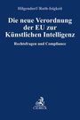 : Die neue Verordnung der EU zur Künstlichen Intelligenz, Buch