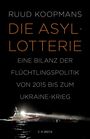 Ruud Koopmans: Die Asyl-Lotterie, Buch