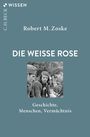 Robert M. Zoske: Die Weiße Rose, Buch
