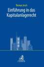 Thomas A. Jesch: Einführung in das Kapitalanlagerecht, Buch