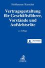 : Vertragsgestaltung für Geschäftsführer, Vorstände und Aufsichtsräte, Buch