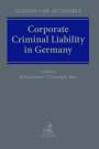 : Corporate Criminal Liability in Germany, Buch