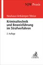 Ralf Neuhaus: Kriminaltechnik und Beweisführung im Strafverfahren, Buch