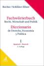 Herbert Jaime Becher: Fachwörterbuch Recht, Wirtschaft & Politik Band 1: Spanisch - Deutsch, Buch