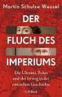 Martin Schulze Wessel: Der Fluch des Imperiums, Buch