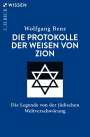 Wolfgang Benz: Die Protokolle der Weisen von Zion, Buch