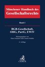 : Münchener Handbuch des Gesellschaftsrechts Bd. 1: BGB-Gesellschaft, Offene Handelsgesellschaft, Partnerschaftsgesellschaft, Partenreederei, EWIV, Buch