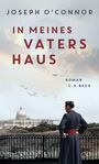 Joseph O'Connor: In meines Vaters Haus, Buch