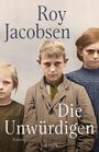Roy Jacobsen: Die Unwürdigen, Buch
