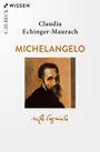 Claudia Echinger-Maurach: Michelangelo, Buch