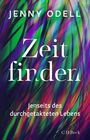 Jenny Odell: Zeit finden, Buch