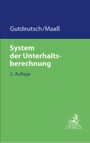 Werner Gutdeutsch: System der Unterhaltsberechnung, Buch