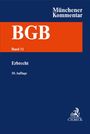 Münchener Kommentar zum Bürgerlichen Gesetzbuch Bd. 11: Erbrecht, §§ 1922-2385, §§ 27-35 BeurkG, Buch