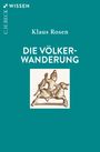 Klaus Rosen: Die Völkerwanderung, Buch