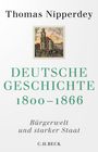 Thomas Nipperdey: Deutsche Geschichte 1800-1866, Buch