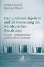 Wilfried Rudloff: Das Bundessozialgericht und die Formierung des westdeutschen Sozialstaats, Buch