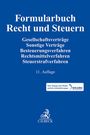 : Formularbuch Recht und Steuern, Buch,Div.