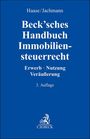 : Beck'sches Handbuch Immobiliensteuerrecht, Buch