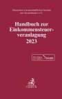: Handbuch zur Einkommensteuerveranlagung 2023, Buch,Div.