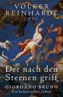 Volker Reinhardt: Der nach den Sternen griff, Buch