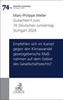 : Verhandlungen des 74. Deutschen Juristentages Stuttgart 2024 Bd. I: Gutachten Teil F: Empfehlen sich im Kampf gegen den Klimawandel gesetzgeberische Maßnahmen auf dem Gebiet des Gesellschaftsrechts?, Buch