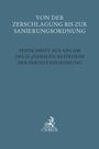 : Von der Zerschlagung bis zur Sanierungsordnung, Buch