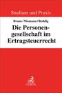 Alfons Brune: Die Personengesellschaft im Ertragsteuerrecht, Buch